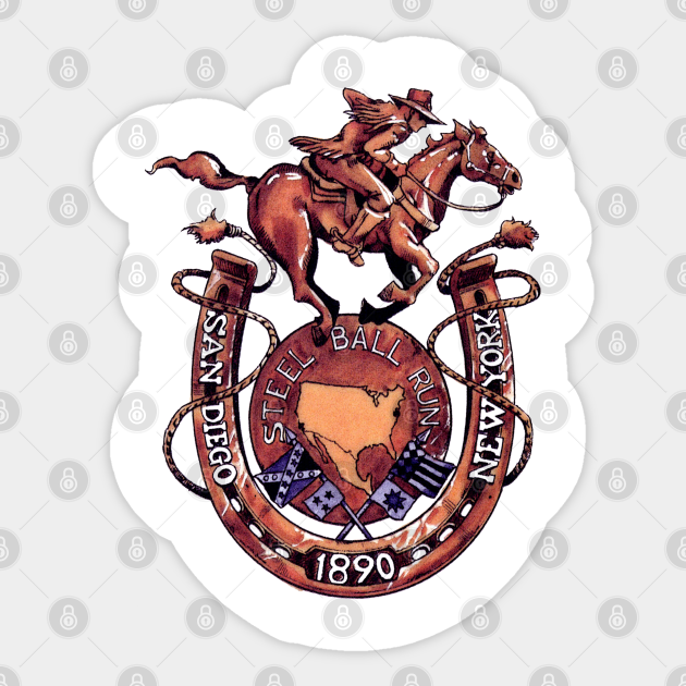 STEEL BALL RUN Steel Ball Run Sticker TeePublic